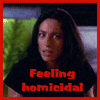 Feeling Homicidal